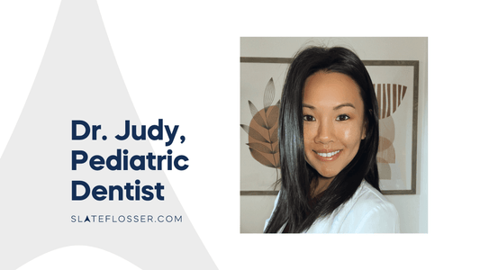 Pediatric Dentistry With Dr. Judy - Slate Dental, Inc. 